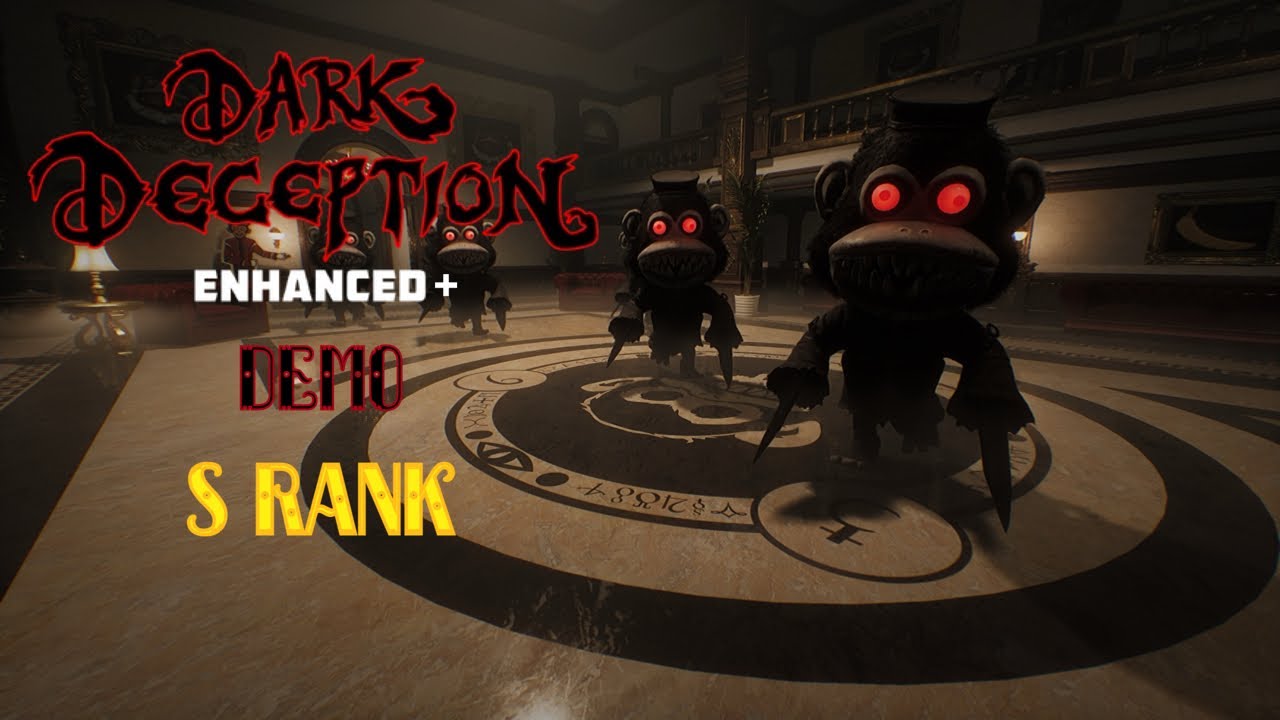 Dark Deception Enhanced+ Demo | Monkey Business S Rank | Ps5