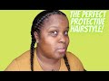 The Perfect Protective Hairstyle For Hair Growth |ThePorterTwinZ