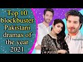 Top 10 blockbuster pakistani dramas 2021  pakistani drama  sagri reaction