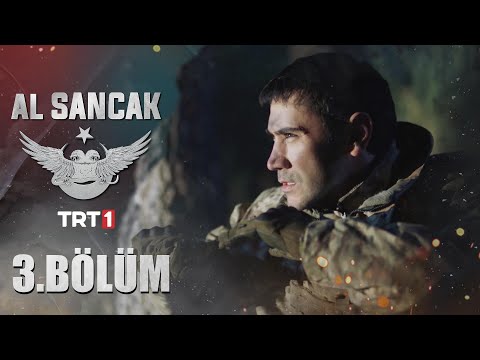 Al Sancak 3. Bölüm