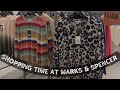 SHOPPING TIME AT MARKS AND SPENCER | WHATS NEW IN MARKS AND SPENCER |SHOP WITH ME AT M&S