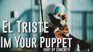Video thumbnail of "Im Your Puppet - El Triste - shot by Concrete / oldies"