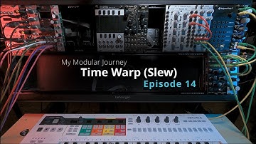 My Modular Journey - Season 2: Episode 14 (Time Warp)