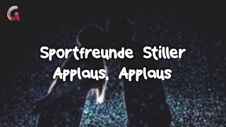 Sportfreunde Stiller - Applaus, Applaus (German Lyrics)