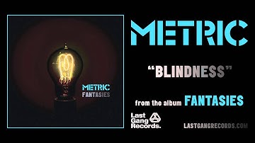Metric - Blindness