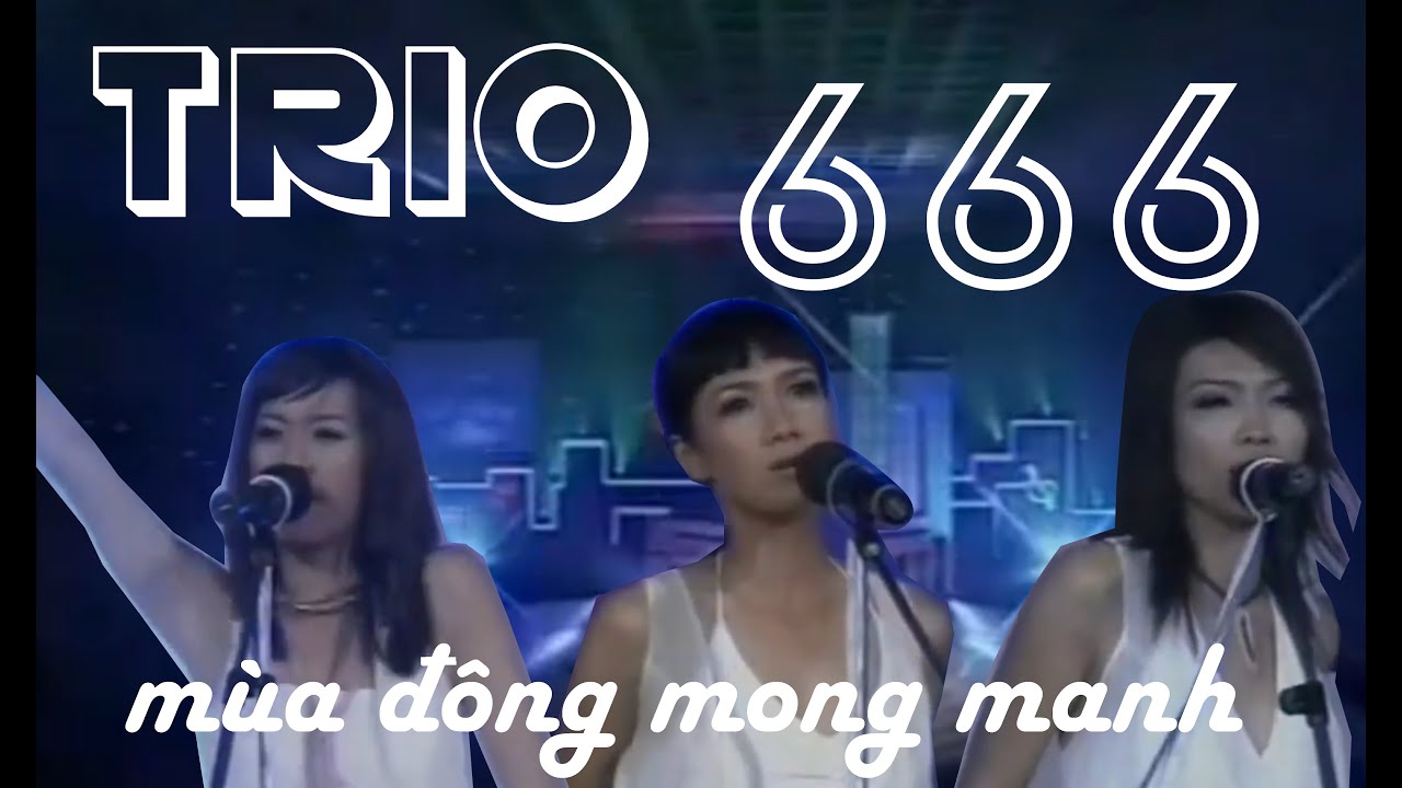 Mùa Đông Mong Manh - Trio 666
