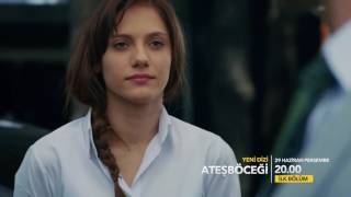 Ateşböceği 1 Bölüm Fragman