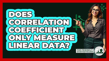 Does Correlation Coefficient Only Measure Linear Data?