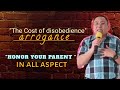 The cost of disobedience  arrogance  rebellious spirit  honor your parent  ptr vhey galman
