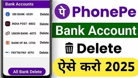 Phonepe se bank account delete kaise kare / how to delete phonepe account, new update