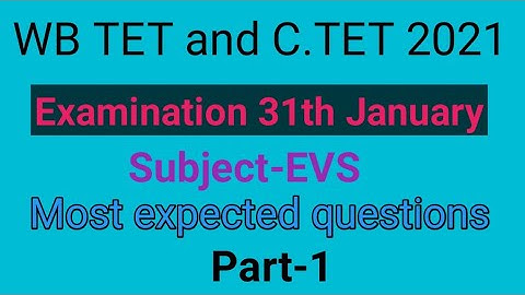 Most expected questions of EVS for WB primary TET  2021 Part-1 by Taufique Ansari