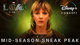 Marvel Studios Loki Season 2 | Mid-Season Sneak Peak | Disney+ Concept