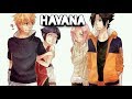 Naruto ｢ AMV ｣  Havana   ｢ SasuSaku x NaruHina ｣  ♪