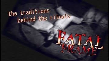 The Real Traditions Behind the Rope Ritual | Fatal Frame