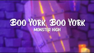 Boo York, Boo York - Monster High (Lyrics)