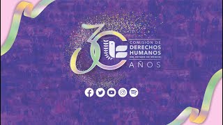 30 Aniversario de la Comisión de Derechos Humanos del Estado de México