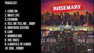 ROSEMARY - LETTER TO FRIENDS (2019)