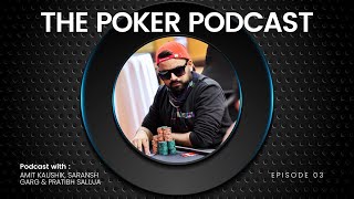 THE POKER PODCAST | EPISODE 3