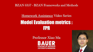 [BZAN6357 Framework] HW Assist - calculate FPR (two approaches) | Bauer@UH BZAN PythonBA