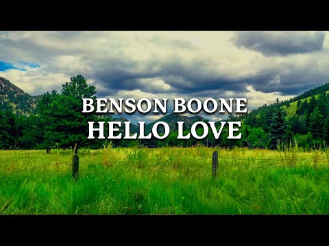 Benson Boone Hello Love Lyrics