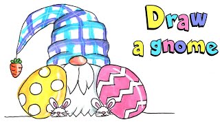 HOW TO DRAW AN EASTER GNOME HOLDING EGGS Step by Step Drawing Tutorial for Kids. Cute guided drawing