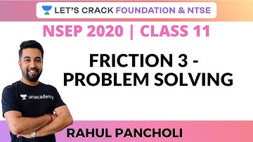 Friction 3 - Problem Solving | NSEP 2020 | Physics | Rahul Pancholi
