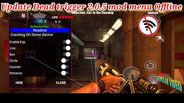 Update Dead trigger 2.0.5 mod menu Offline