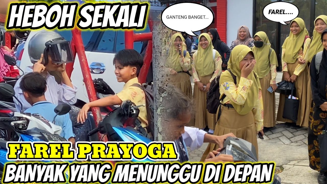 HEBOH SEKALI‼️DETIK DETIK FAREL PRAYOGA PULANG SEKOLAH