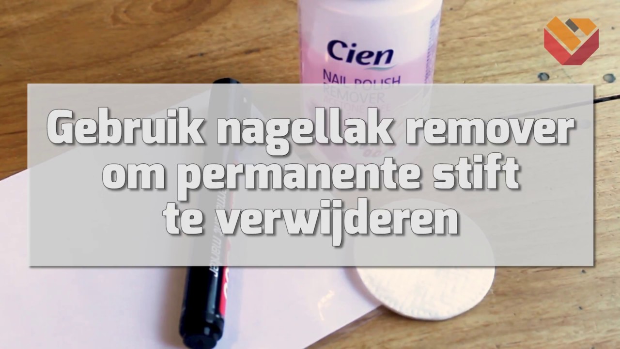 Zo verwijder je watervaste stift YouTube