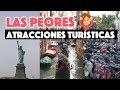 Peores atracciones turísticas del mundo