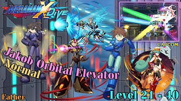 Jakob Orbital Elevator (Normal) Level 21 - 40 | Mega Man X DiVE