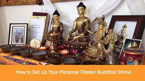How to set up your personal Tibetan Buddhist shrine