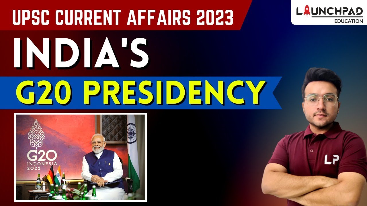 INDIA'S G20 PRESIDENCY G20 SUMMIT 2022 BALI UPSC CURRENT AFFAIRS