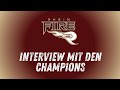 Interview mit den Champions