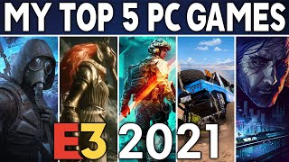 My Top 5 PC Games of E3 2021 - Forza Horizon 5, Battlefield + More!