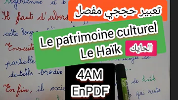 Production écrite Sur Le Haïk Patrimoine Culturel4AM 