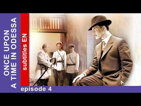 once-upon-a-time-in-odessa---episode-4.-tv-series.-starmedia.-adventure-melodrama.-english-subtitles