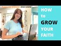 Increase Your Faith - How to increase Your Faith by doing this one thing - Grow Your faith