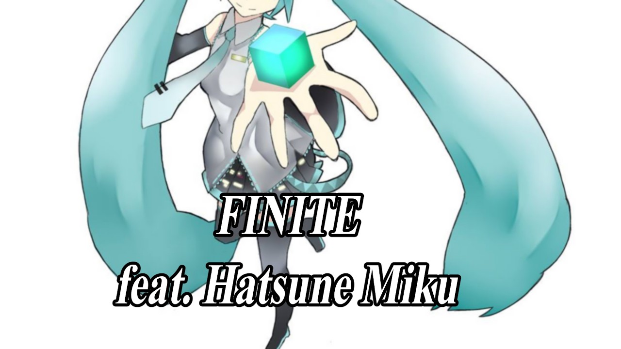 FINITE feat. Hatsune Miku (English)