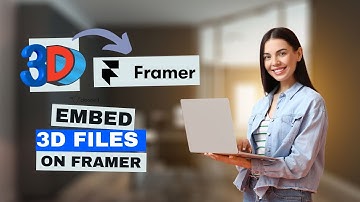 How to Embed 3D Models on Framer - The Easiest Way!