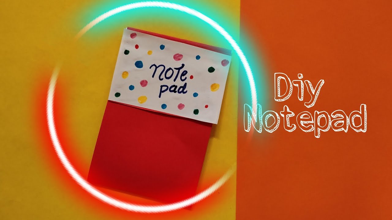 Notepad Craft Diy notepad | How to make a cute Notepad | Paper craft | how to make a ...