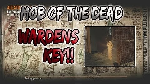 Mob of the Dead: How to get the Warden