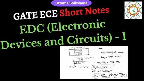 [#7] GATE Short Notes - EDC (Electronic Devices and Circuits) - Part 1