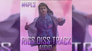 M4pl3 - Rigged Disstrack [OFFICAL AUDIO] (Radio Edit)