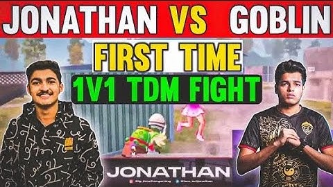JONATHAN VS GOBLIN 1V1 TDM  | @goblinbgmi VS @JONATHANGAMINGYT 1V1 FIGHT