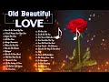 Most Old Beautiful Love Songs Of 70s 80s 90s💖 Best Romantic Love Songs About Falling In Love