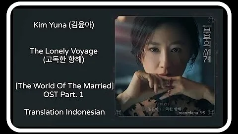 Kim Yuna The Lonely Voyage (The World Of Married) Translation Indonesia