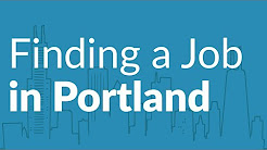 How to Find a Job in Portland, Oregon