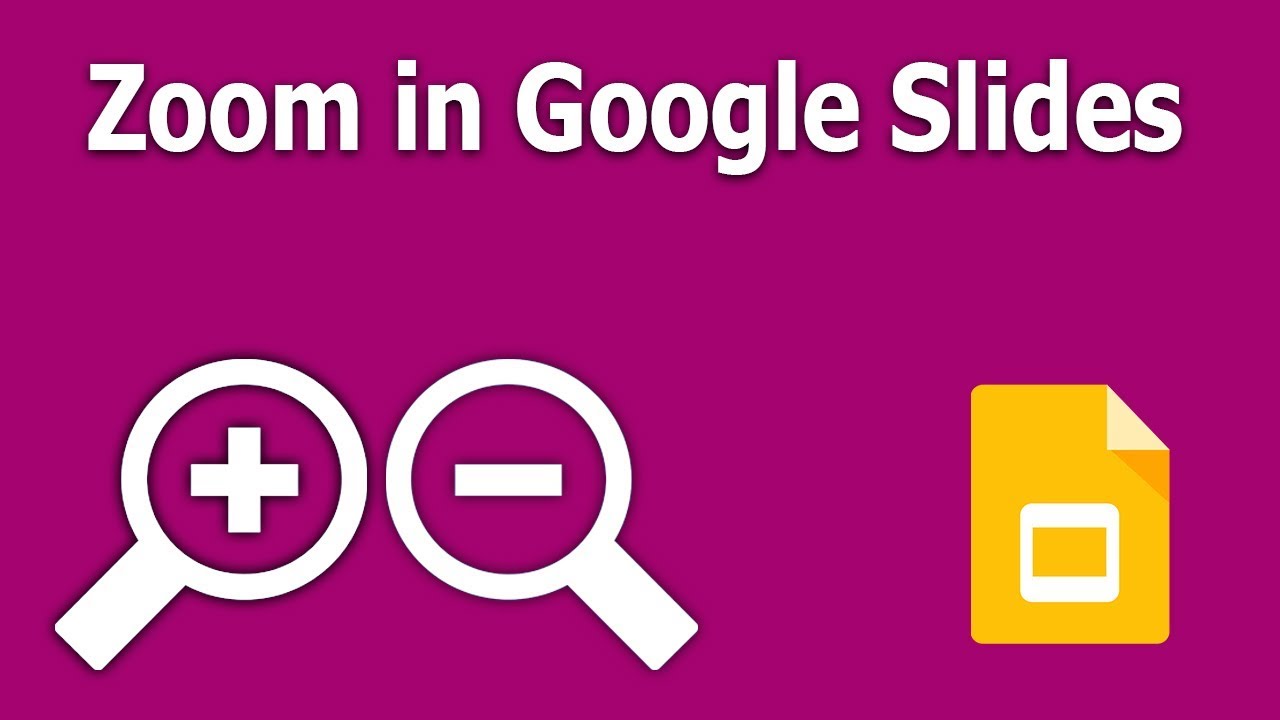 how to zoom in google slides presentation