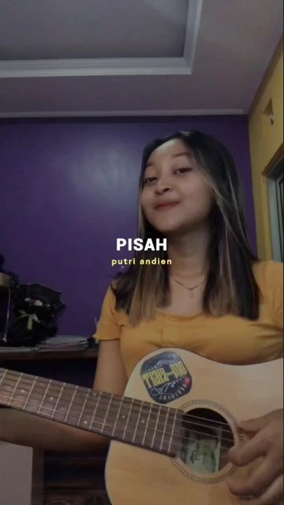 Pisah cover putri andien #pisah #akustik #storymusikasik